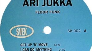 Ari Jukka - Twist Your Ass Like To Chicago (Svek, 1996)