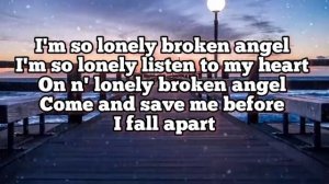 Broken Angel - Arash (Lyrics)