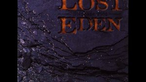 Lost Eden Soundtrack 04- 'Lost Eden Theme'
