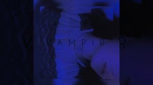 VAMPIR - IC3PEAK //Твоя кровь на вкус сладкая, как сахар// только припев //