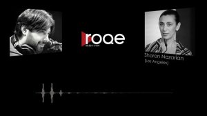 Roqe - Ep#150 - Dr. Sharon Nazarian, Vanecha Roudbaraki