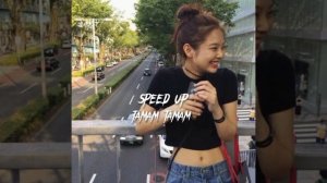 Tamam tamam -Speed up-