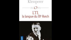 Victor Klemperer, LTI, la langue du IIIe Reich