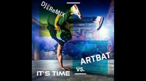 Hashim - It's Time vs. Artbat BreakDance Mashup (CAR MEGA BASS) - DJ ØPEL Break Dance Remix 2023