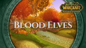 The Blood Elves - Music & Ambience ｜ World of Warcraft The Burning Crusade