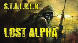 S.T.A.L.K.E.R - Lost Alpha Припять - город призрак (FullHD, 60 fps)