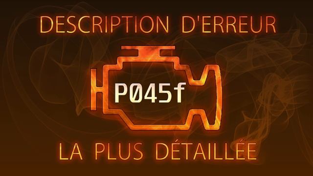 P045f Description d'erreur la plus détaillée смотреть онлайн