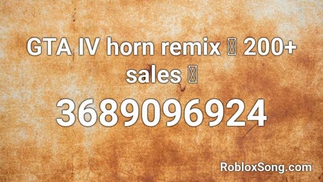 GTA IV Horn remix Roblox ID | LITplayz radio codes смотреть онлайн
