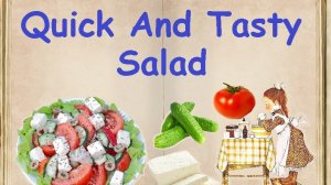 Quick And Tasty Salad / Book of recipes / Bon Appetit