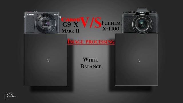 Canon PowerShot G9 X Mark II vs Fujifilm X T100 смотреть онлайн