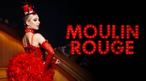 Moulin Rouge