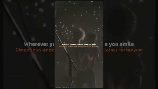 ONE OK ROCK - Where ever you are | Short Lyric Edit