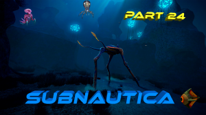 Subnautica Прохождение. Мой карманный акионариум. часть 1 #24 Русская озвучка