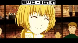 Arte 【AMV】 Neffex - Destiny