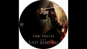 The last Samurai: A way to life (Hans Zimmer)