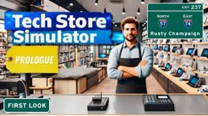 Tech Store Simulator Prologue