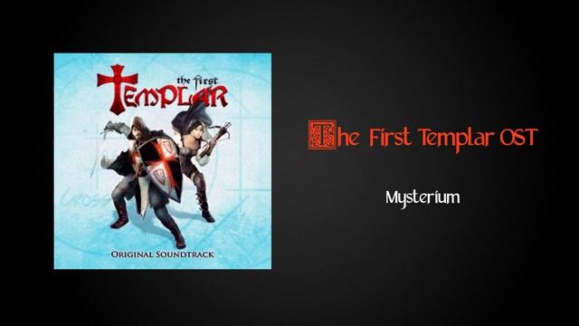 The First Templar OST - Mysterium смотреть онлайн