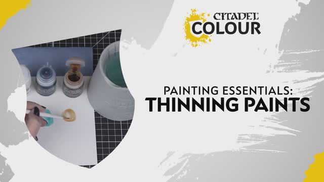 Warhammer 40000 - Painting Essentials - Thinning Paints