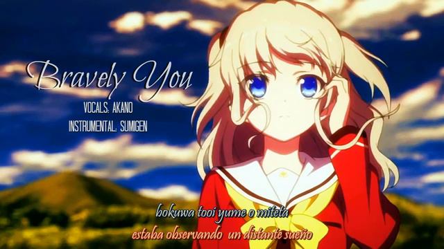 Bravely You feat. Akano【Charlotte Opening Op】 Lyrics Ver смотреть онлайн
