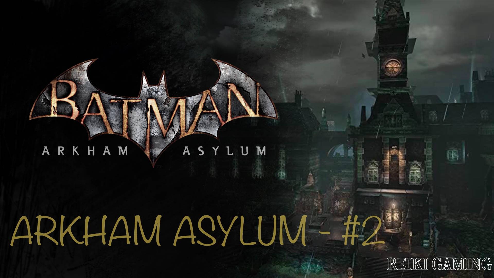 ОСТРОВ АРКХЭМ - ♠️ BATMAN: ARKHAM ASYLUM - #2