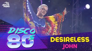 Desireless - John (Disco of the 80's Festival, Russia, 2003)