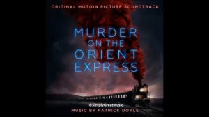 Never Forget - Michelle Pfeiffer (Murder On The Orient Express Soundtrack)