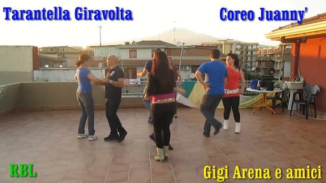 Tarantella Giravolta Balli di gruppo 2013 coreo juanny'dance eseguita da gigi arena e amici смотреть онлайн