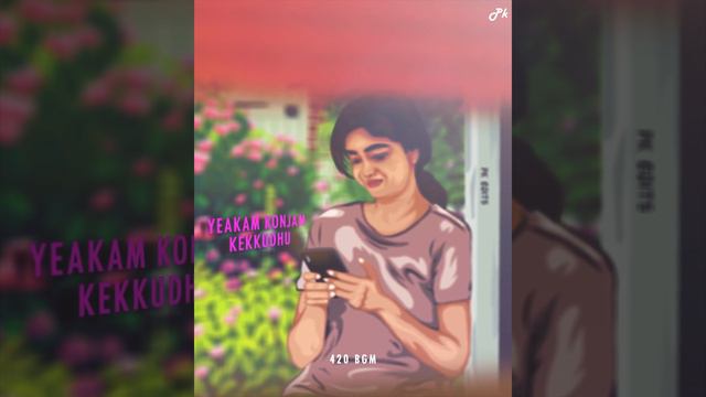 Kadhal kan kattudhe 💞 illustration video 💞 tamil love status 💕 420 BGM