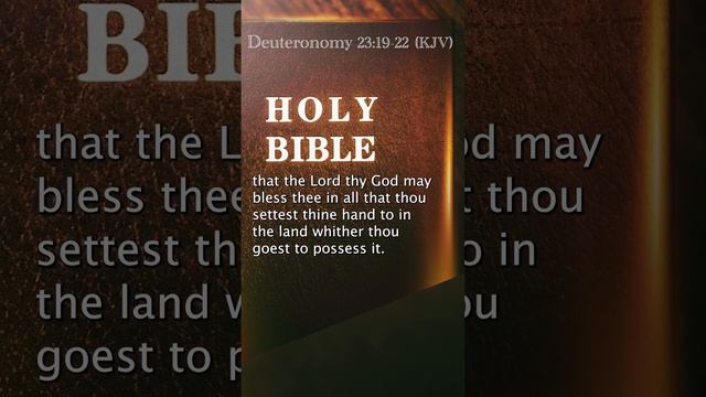 Deuteronomy 23:19-22 (KJV)