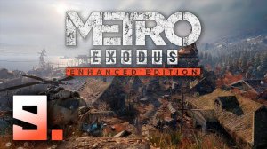 Metro Exodus┃Прохождение┃СТРИМ #9