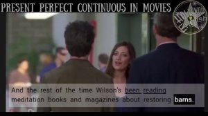 Present Perfect Continuous in Movies | Hollywood English