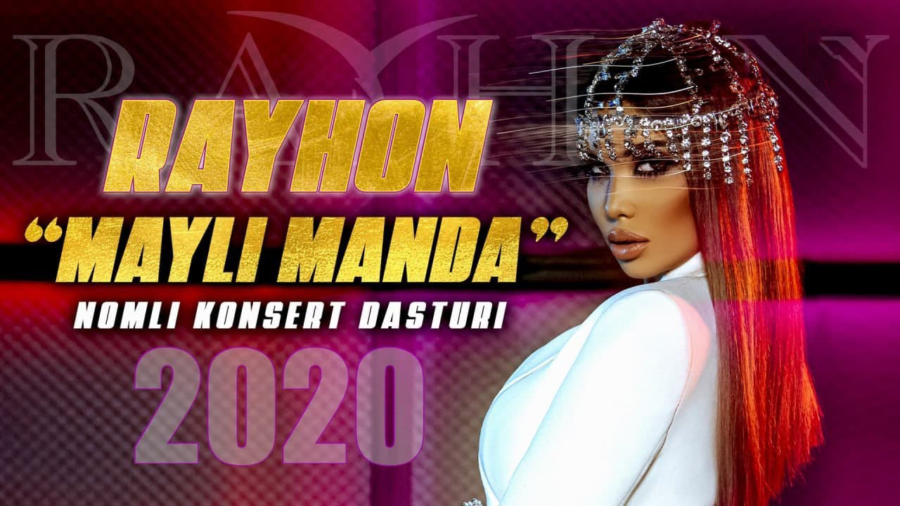 Rayhon - Mayli manda nomli konsert dasturi | Райхон - Майли манда нолмли концерт дастури