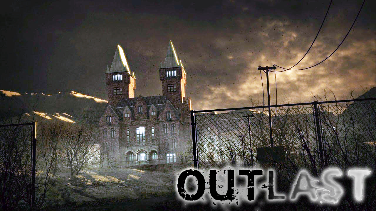 Outlast