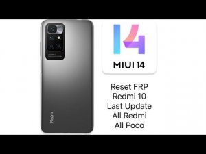 MIUI bypass FRP Redmi 10 YouTube update, All Redmi, All Poco , Redmi 10 2022, MIUI14