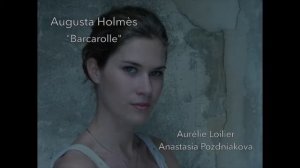 Aurélie Loilier: "Sur la vague au lent frisson"  (Augusta Holmès)