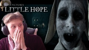 ГРОМКИЙ ХОРРОР►THE DARK PICTURES:LITTLE HOPE | ДАВАЙ ГЛЯНЕМ