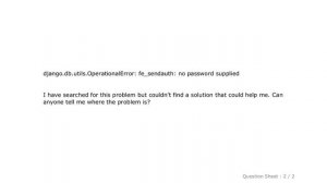 Django : django.db.utils.OperationalError: fe_sendauth: no password supplied