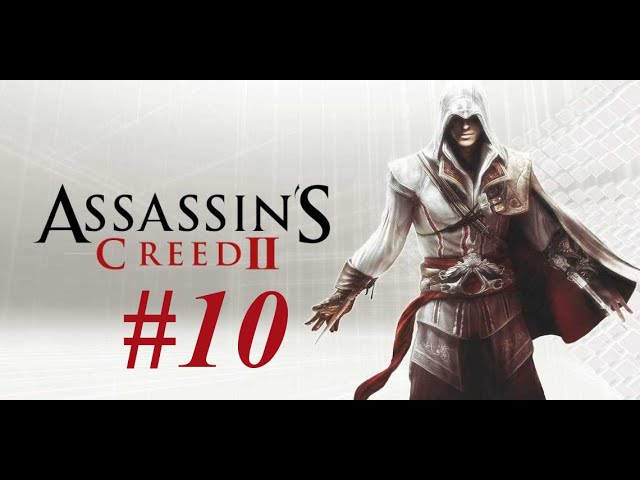 Assassin's Creed II #10 - Возвращение домой