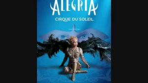 Cirque du Soleil Alegria - Vai Vedrai