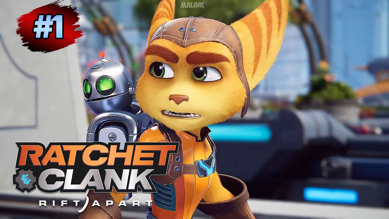 RATCHET & CLANK: Rift Apart (Сквозь Миры) ➤ Прохождение #1  ➤ На Русском