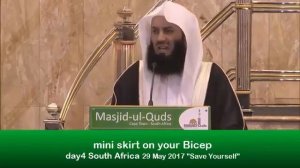 Mini skirt on your biceps |FUNNY| by Mufti Menk