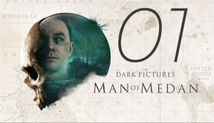 The Dark Pictures Anthology. Man of Medan. Серия 01