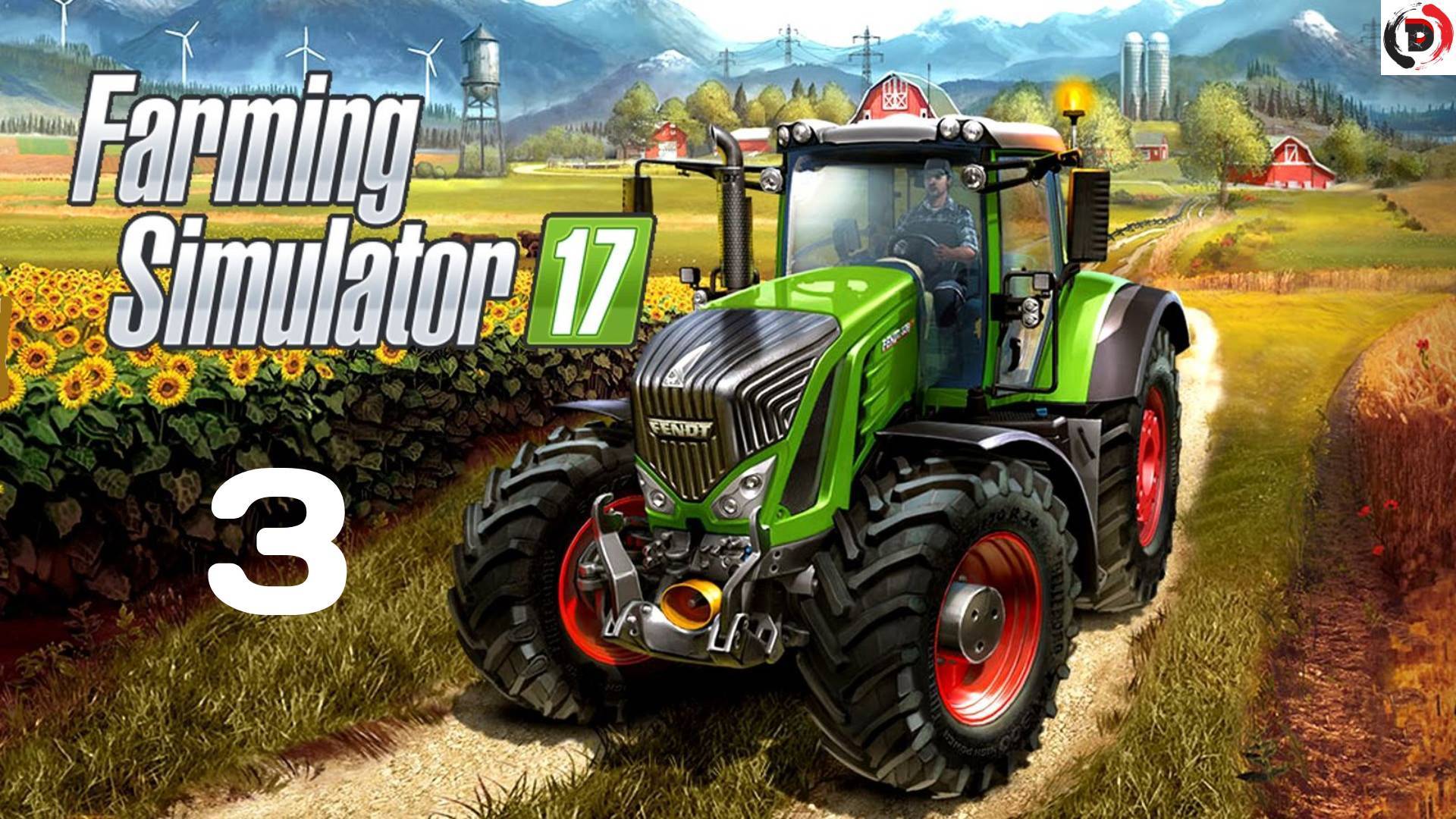 ПРОХОЖДЕНИЕ Farming Simulator 17 #3 ФОРС МАЖОР