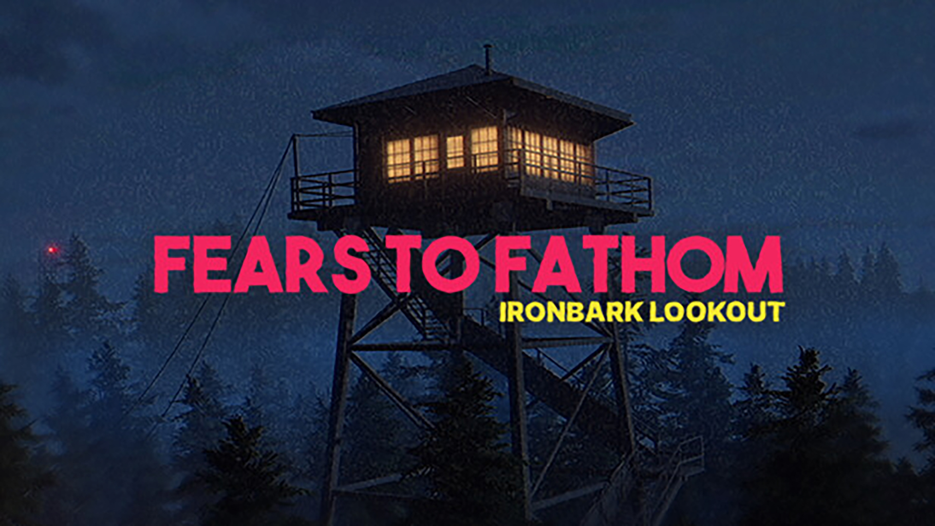 Игра fears to fathom ironbark. Ironbark Lookout. Fears to Fathom Ironbark Lookout. Ironbark Lookout прохождение. Ironbark Lookout Fears to Fathom РЕС.