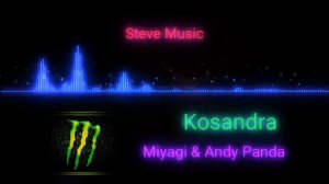Kosandra | Miyagi & Andy Panda
