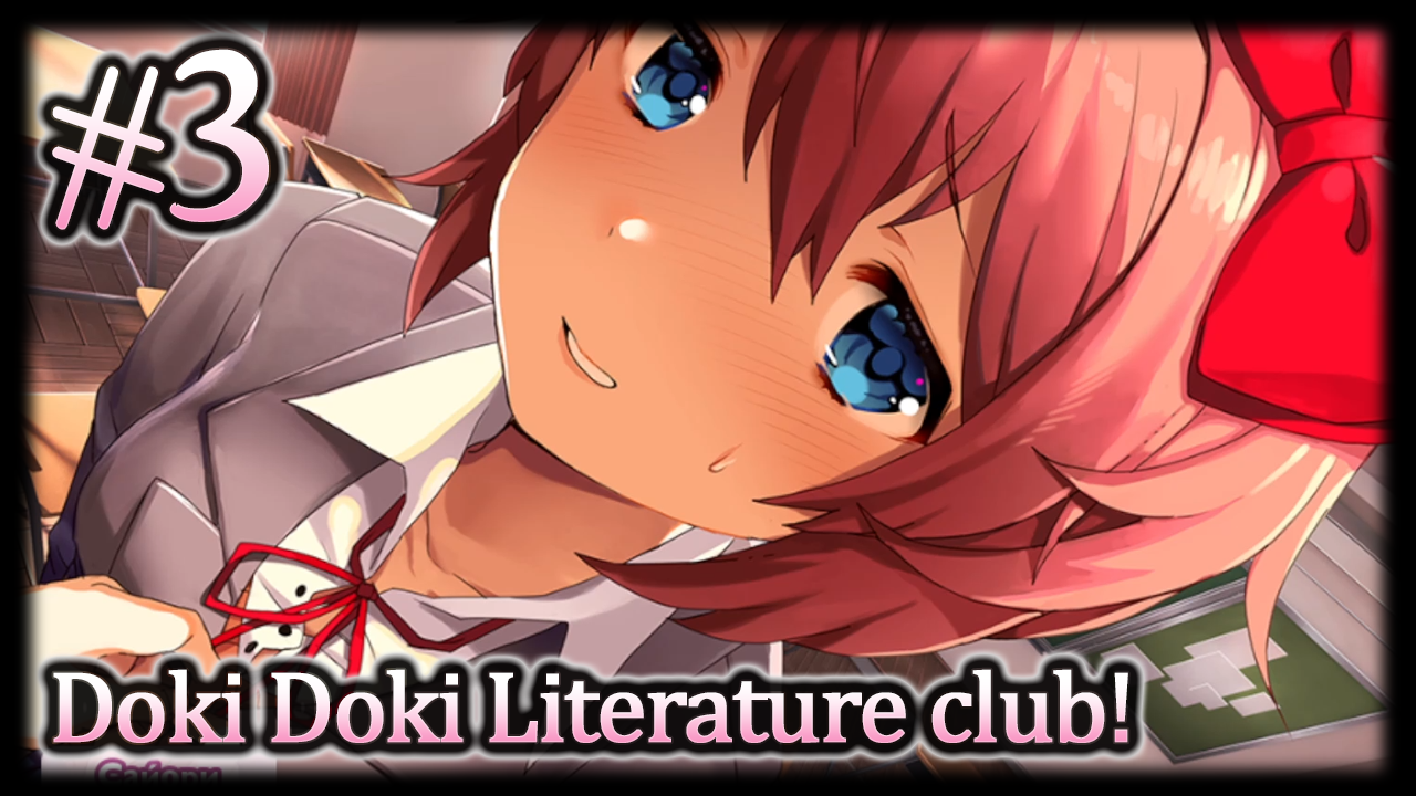 Выступление перед публикой #3 Doki Doki Literature Club!