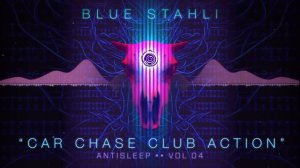 Blue Stahli - Car Chase Club Action