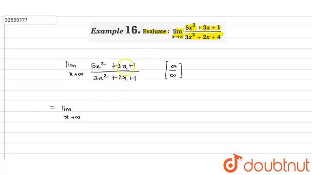 Evaluate: lim_(xrarroo) (5x^(2)+3x+1)/(3x^(2)+2x+4) | 11 | LIMITS AND DERIVATIVES | MATHS | NA... смотреть онлайн
