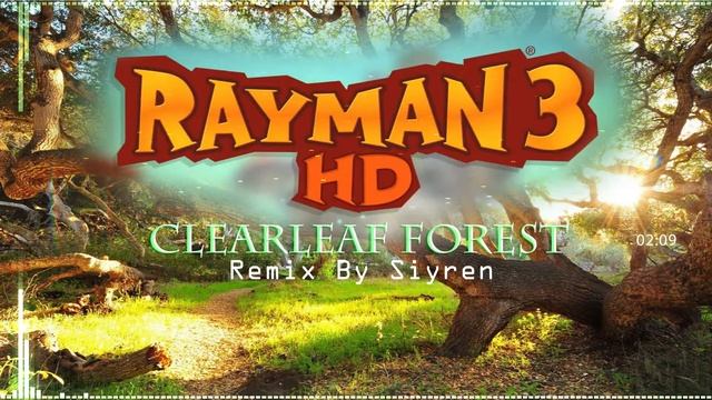 Rayman 3: Clearleaf Forest (Siyren's Remix) смотреть онлайн