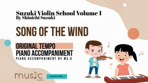 "Song of the Wind" Piano Accompaniment from Suzuki Violin 1